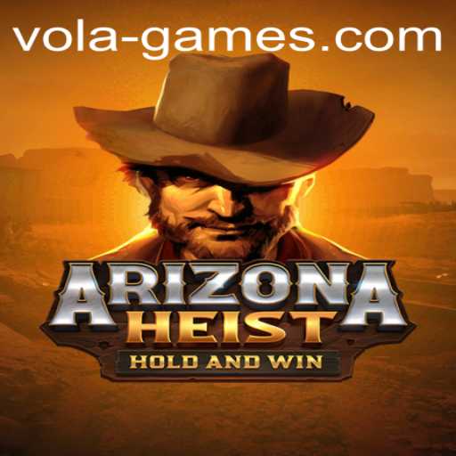 ArizonaHeist: Unveiling the Thrilling Adventure by Vola Games