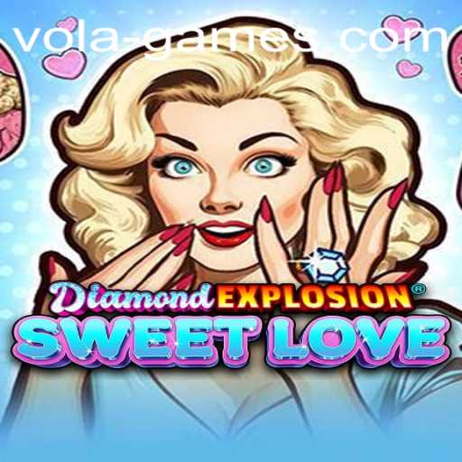 DiamondExplosionSweetLove: A New Sensation by Vola Games